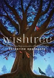 Wishtree, by Katherine Applegate 